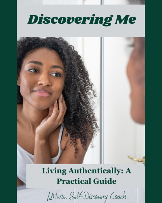 Discovering Me: A Practical Guide